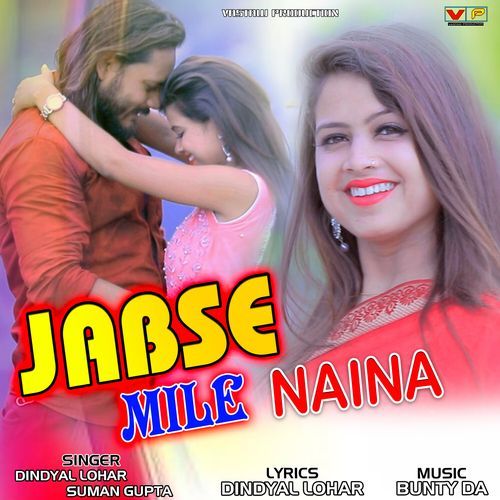 Jabse Mile Naina