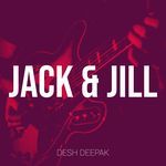 Jack &amp; Jill