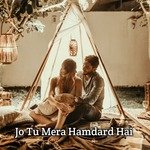 Jo Tu Mera Hamdard Hai