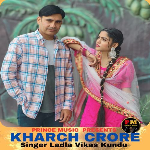 Kharch Crore