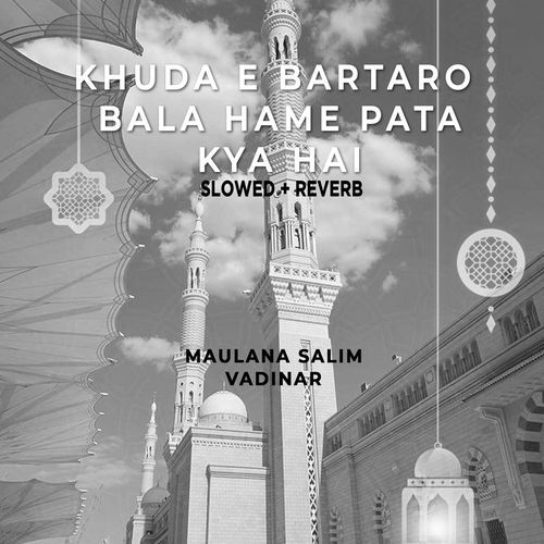 Khuda e Bartaro Bala Hame Pata Kya Hai (Lofi-Mix)