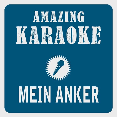 Mein Anker (Karaoke Version) (Originally Performed By Julian Le Play)_poster_image