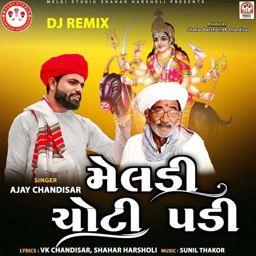 Meldi Choti Padi (DJ Remix)