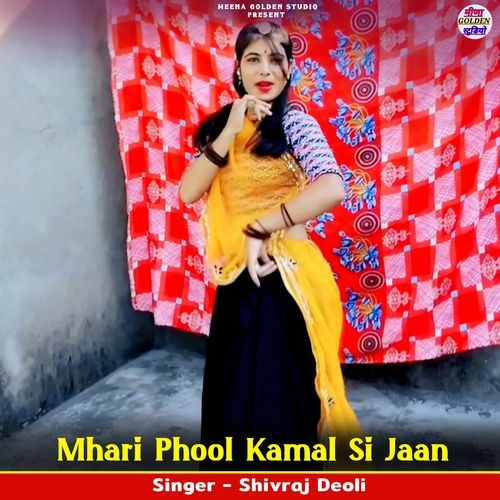 Mhari Phool Kamal Si Jaan