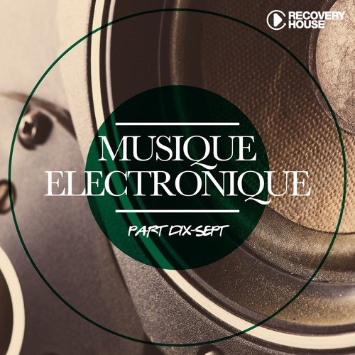 Musique Electronique, Pt. Dix-Sept