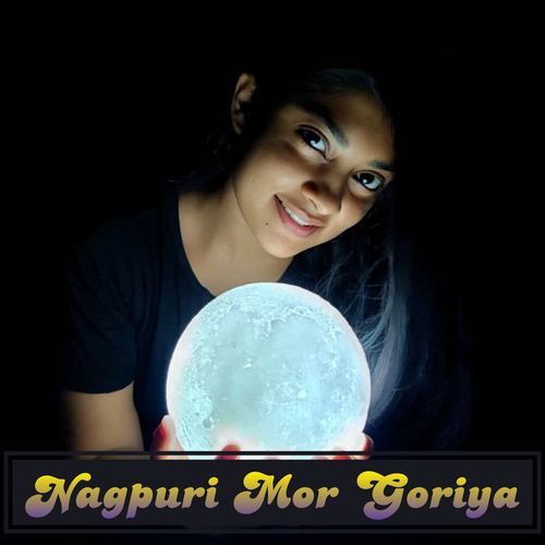 Nagpuri Mor Goriya