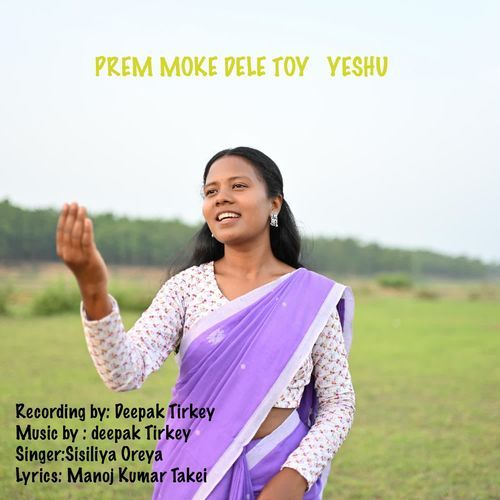 Prem Moke Dele Toy Yeshu
