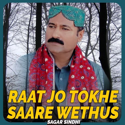 Raat Jo Tokhe Saare Wethus