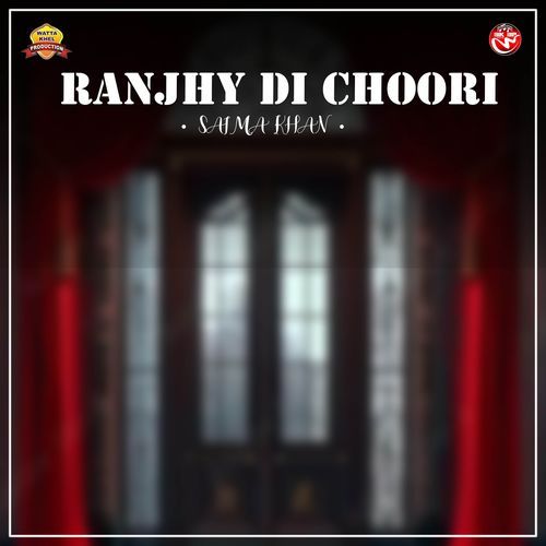 Ranjhy Di Choori