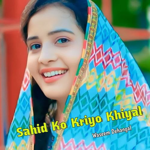 Sahid Ko Kriyo Khiyal