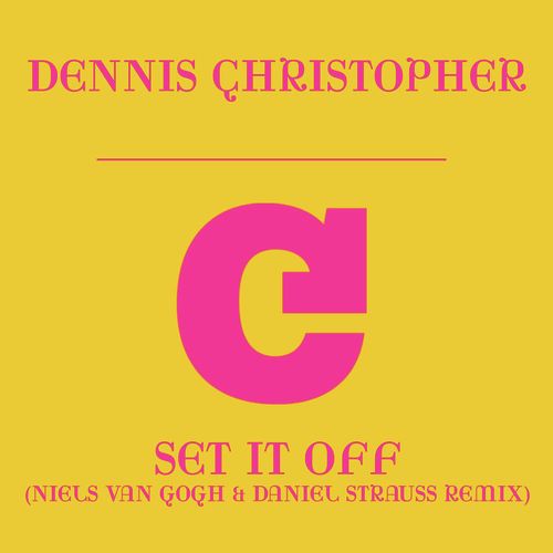 Set It Off (Niels van Gogh &amp; Daniel Strauss Remix)_poster_image