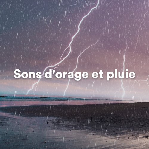 Sons d'orage et pluie