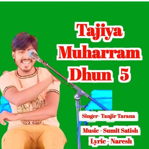 Tajiya Muharram Dhun 5