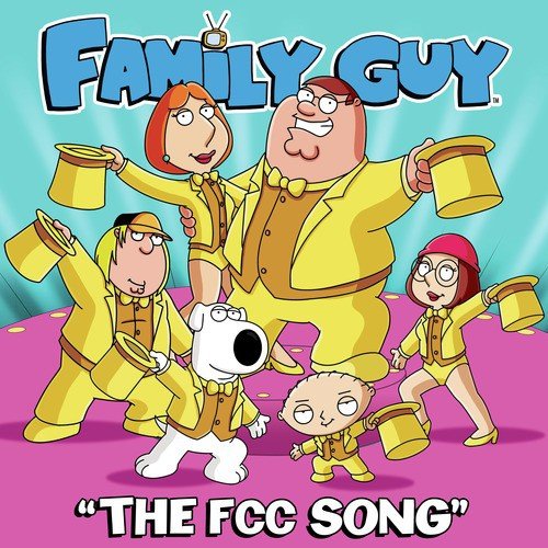 The FCC Song (From Family Guy)