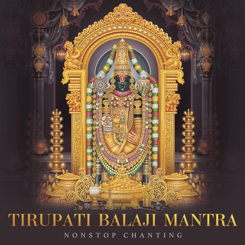 Tirupati Balaji Mantra (Non-Stop Chanting)