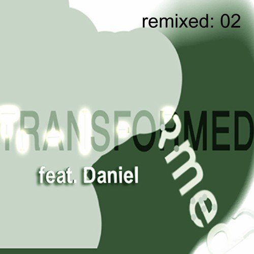 Transformed feat Daniel - 2