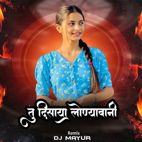 Tu Disaya Lonyavani (Dj Mayur)