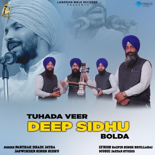 Tuhada Veer Deep Singh Bolda