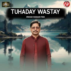 Tuhaday Wastay
