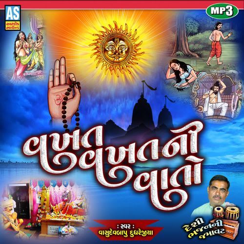 Vakhat Vakhat Ni Vato