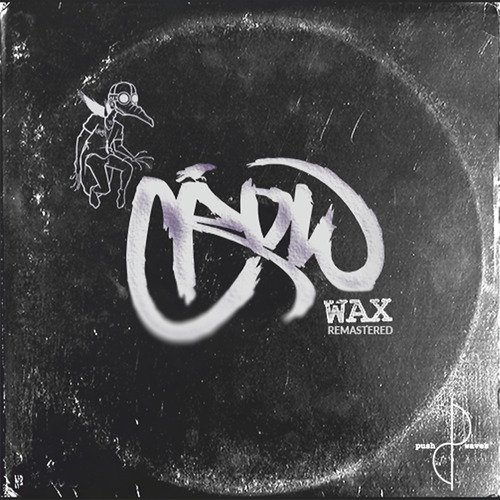 Wax Remastered
