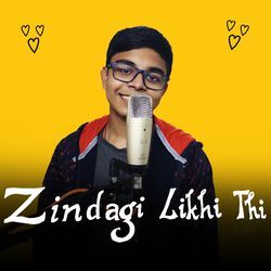 Zindagi Likhi Thi-Jj0kVB1bQFQ