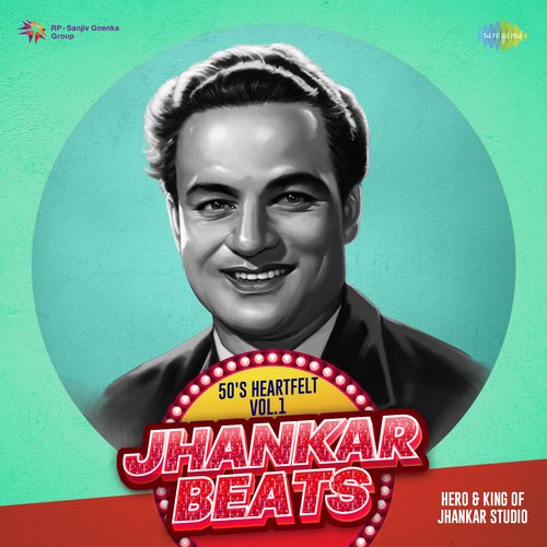 50s Heartfelt Jhankar Beats Vol.1