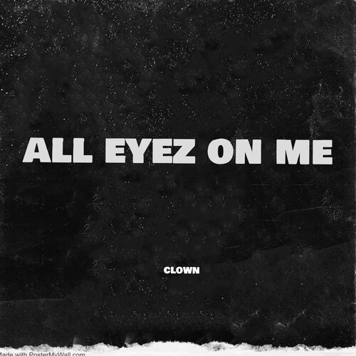 All eyez on me