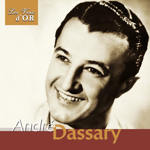 André Dassary (Collection "Les voix d'or")