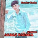 ARBAZ BADSHA MEWATI (Mewati)
