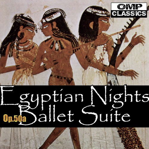 Arensky: Egyptian Nights Ballet Suite, Op. 50a_poster_image