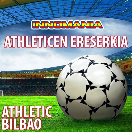 Athleticen Ereserkia - Inno Athletic Bilbao