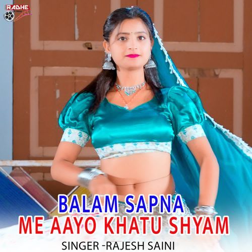 Balam Sapna Me Aayo Khatu Shyam