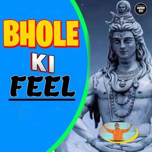 Bhole Ki Feel