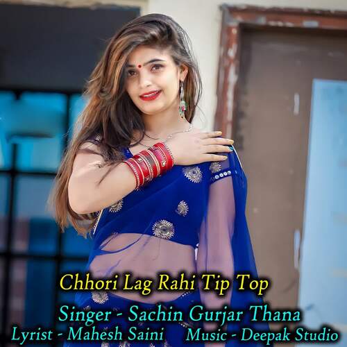 Chhori Lag Rahi Tip Top