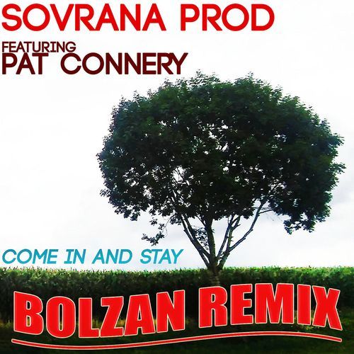 Come In And Stay (feat. Pat Connery)