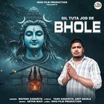 Dil Tuta Jod De Bhole