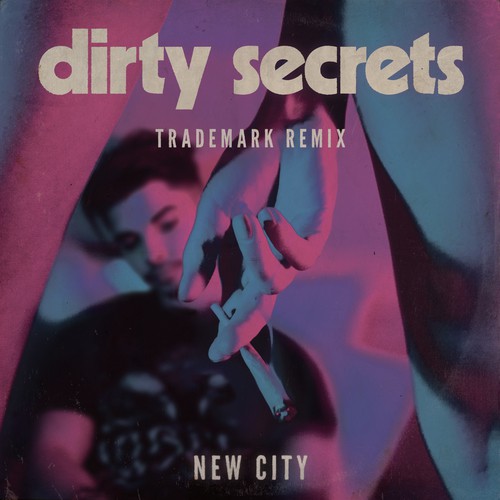 Dirty Secrets (Trademark Remix)_poster_image