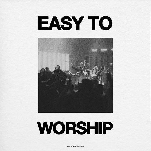 Easy to Worship (Live in New Orleans)_poster_image