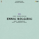 Ennai Kolgirai