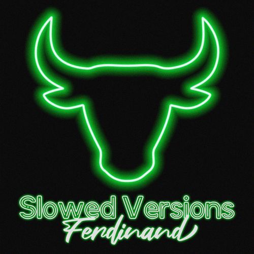 Ferdinands Partybangerz - SLOWED