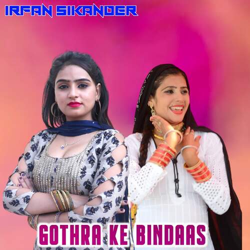 Gothra Ke Bindaas