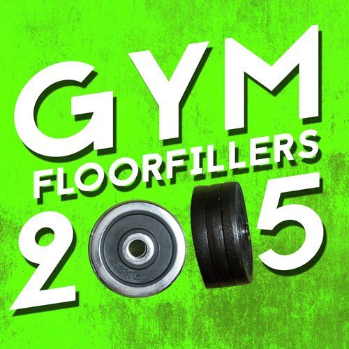 Gym Floorfillers 2015