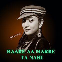 Haare Aa Marre Ta Nahi-B1o8WQJ-UwQ