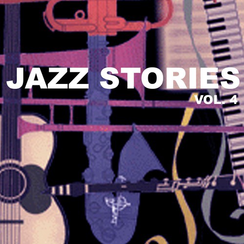Jazz Stories, Vol. 4