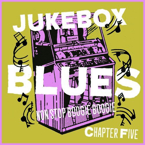 Juke Box Blues Chapter 5, Non Stop Boogie Boogie