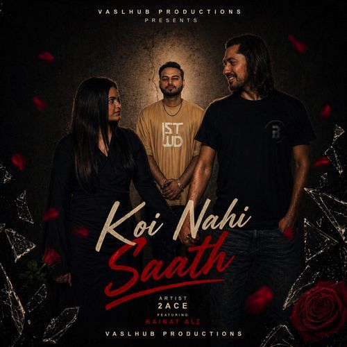 Koi nahi saath