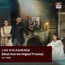 Log Kya Kahengy (Music from the Original TV Series)-IC89ejVpWVE