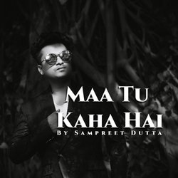 Maa Tu Kaha Hai