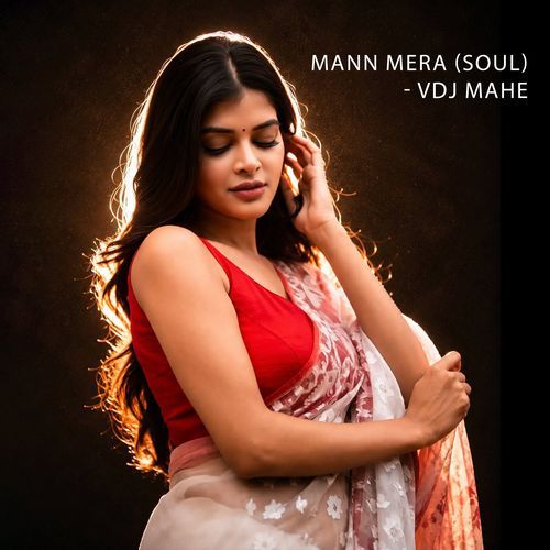 Mann Mera (Soul)